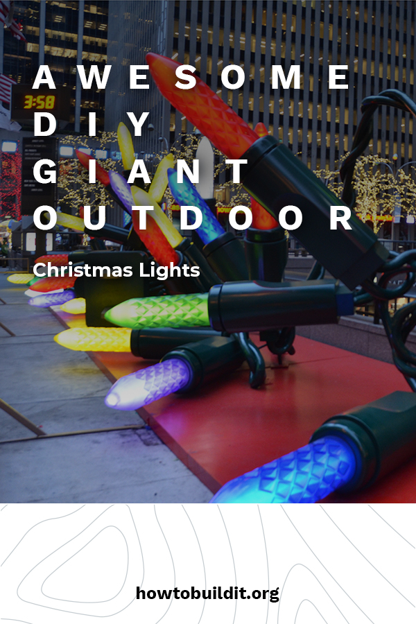 It's the most wonderful time of the year! So, why not get into the holiday spirit with these awesome DIY Christmas lights that are huge. They make a great yard display and are unique. Kids and adults love them. Show off your love of the holidays with these DIY Giant Outdoor Christmas Lights. #DIYoutdoorholidaydecor #GiantoutdoorChristmaslights