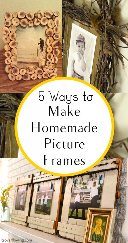 5 Ways to Make Homemade Picture Frames