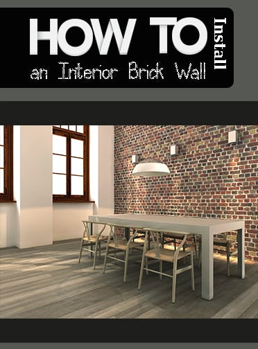 How to Install an Interior Brick Wall