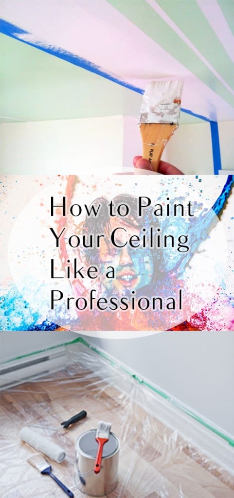 How to Paint Your Ceiling Like a Professional