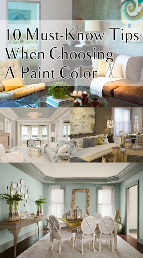 10 Must-Know Tips When Choosing A Paint Color