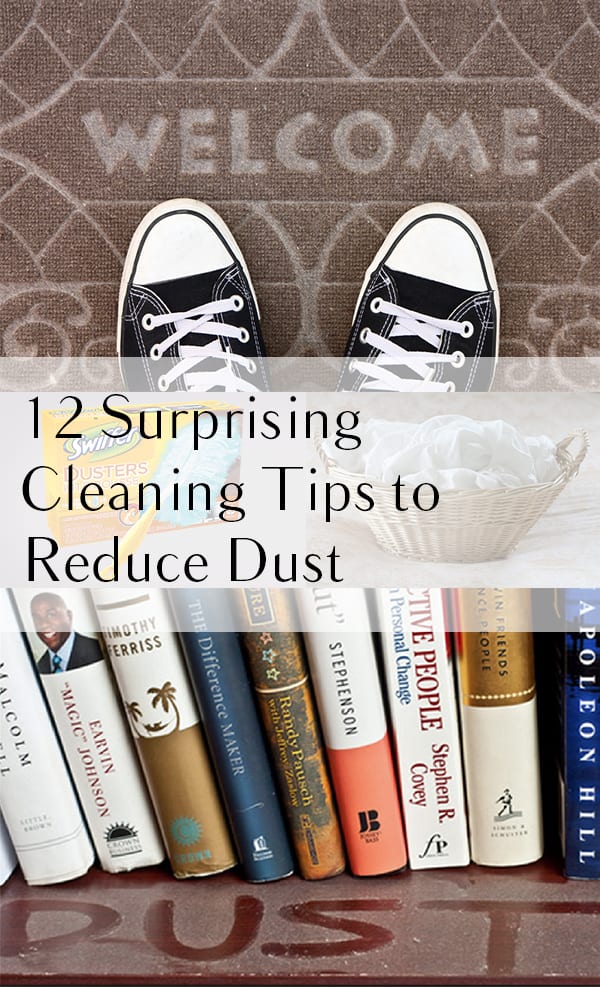 Reduce dust, how to reduce dust in your home, dust reducing tips, popular pin, cleaning tips, dust cleaning tips, cleaning hacks, clean house hacks.