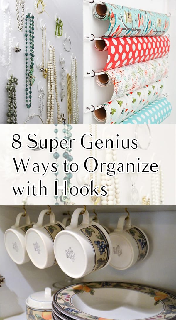 8 Super Genius Ways to Organize with Hooks