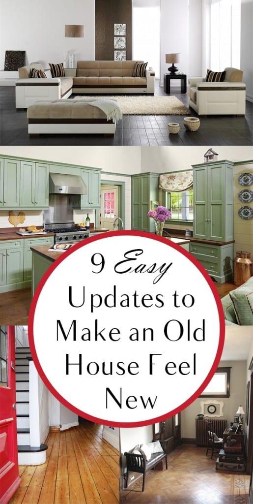 9 Easy Updates to Make an Old House Feel New