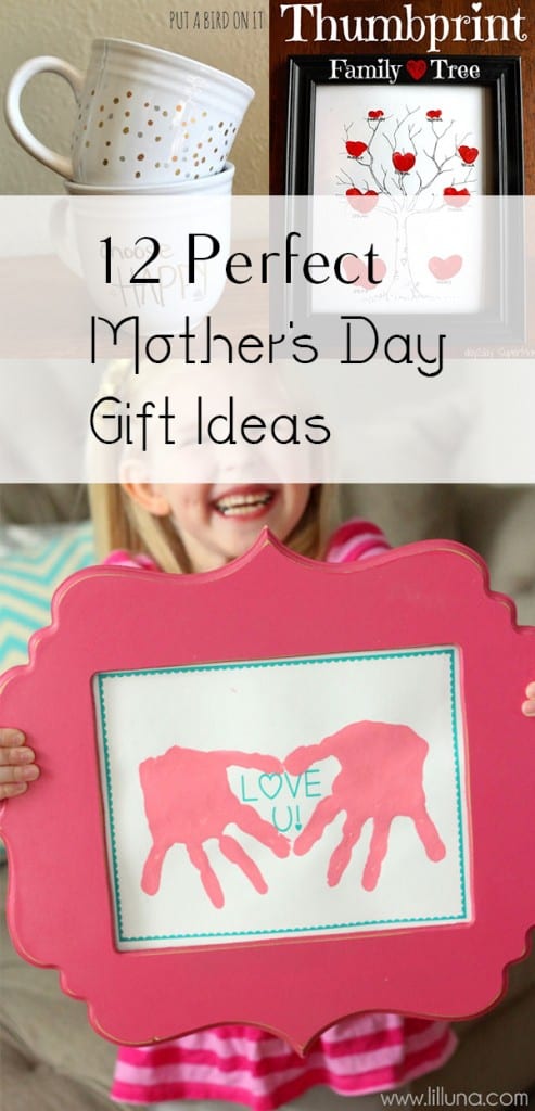 12 Perfect Mothers Day Gift Ideas