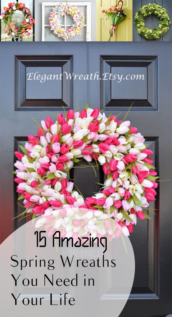 15 Amazing Spring Wreaths You Need in Your Life