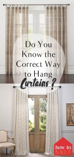 Do You Know The Correct Way To Hang Curtains? | How To Build It