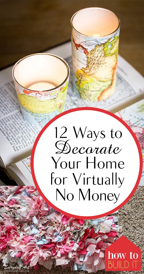 12 Home Decor Ideas for Virtually NO Money | How To Build It