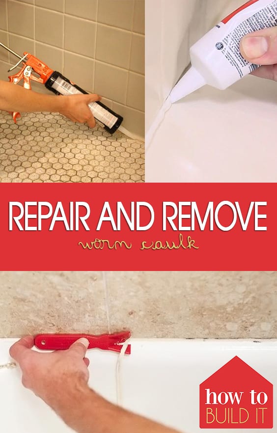 Repair and Remove Worn Caulk | How To Build It