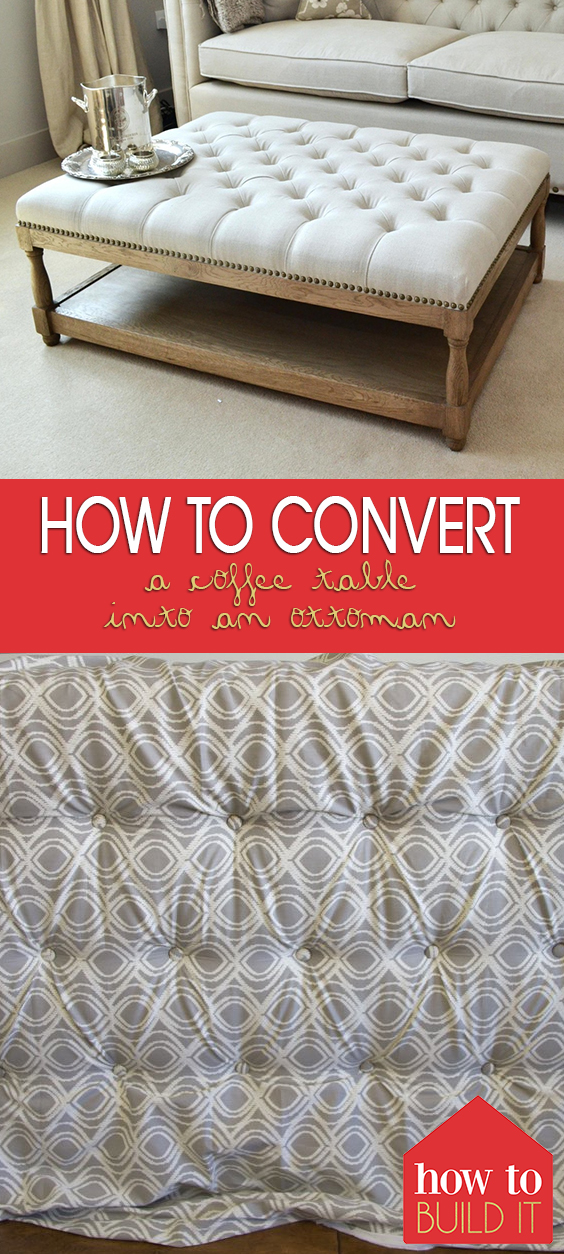 How to Convert a Coffee Table Into an Ottoman| DIY Home Decor, DIY Crafts, DIY Room Decor, Home Decor, Home Decor Ideas, Home Decor DIY, Home Decor Ideas DIY #HomeDecorDIY #DIYRoomDecor #DIYHomeDecor #DIYCrafts