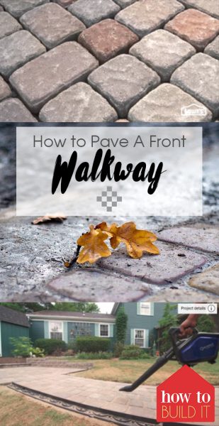 How to Pave A Front Walkway| Pavers Walkway, Walkway Ideas, Walkway Landscaping, DIY Walkway, DIY Walkway Cheap, DIY Walkways Paths Cheap, Landscaping, Landscaping Ideas, Landscaping Ideas Front Yard #DIYWalkwayCheap #LandscapingIdeas #Walkway #WalkwayIdeas