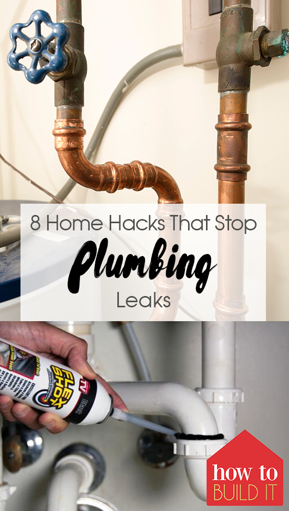 8 Home Hacks That Stop Plumbing Leaks | How To Build It