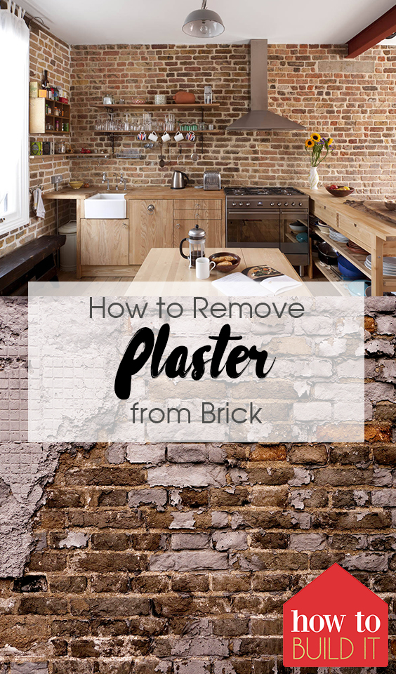 How To Remove Plaster From Brick Build It - How To Remove Brick From A Wall