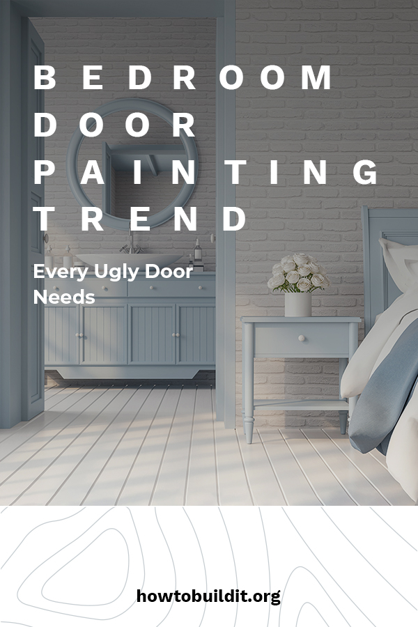 Here are some amazing bedroom door painting trends that every ugly door needs