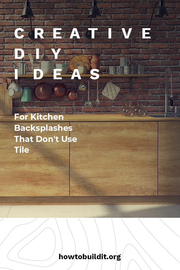 creative DIY ideas for kitchen backsplashes that don't use tile 