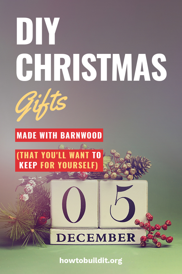 Barnwood is the perfect wood for DIY Christmas Gifts. Let How To Build It help you with ideas that can be for the porch, family members, and for the home. These gifts are great because they are ones you would love to keep yourself. Check on the fun ideas by clicking on the pin.