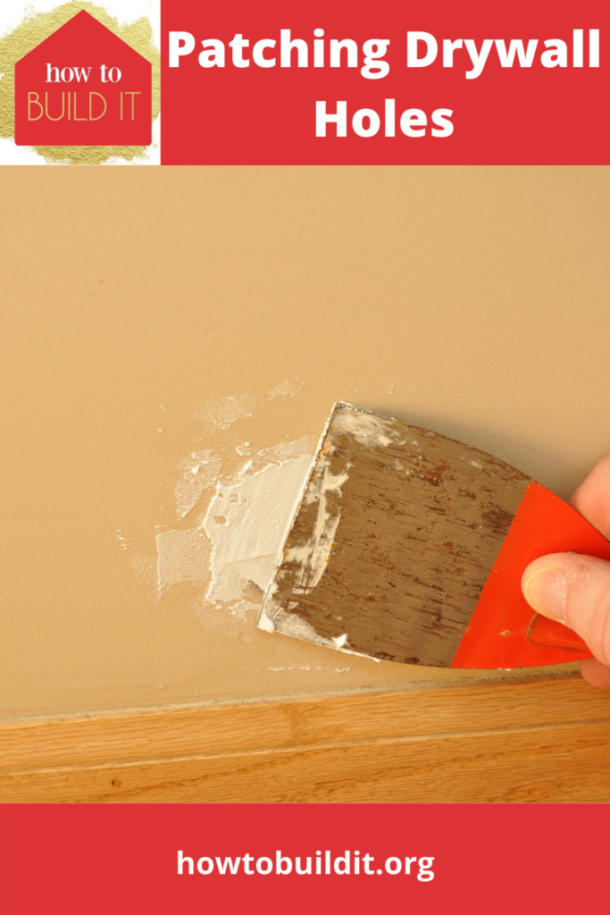 Patching Drywall: Holes, How to, Hole DIY- How To/DIY-howtobuildit.org
