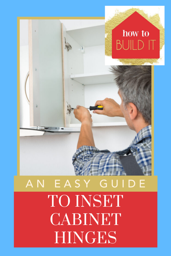 Inset Hinges A Thorough Guide to Help You Choose Hinges for