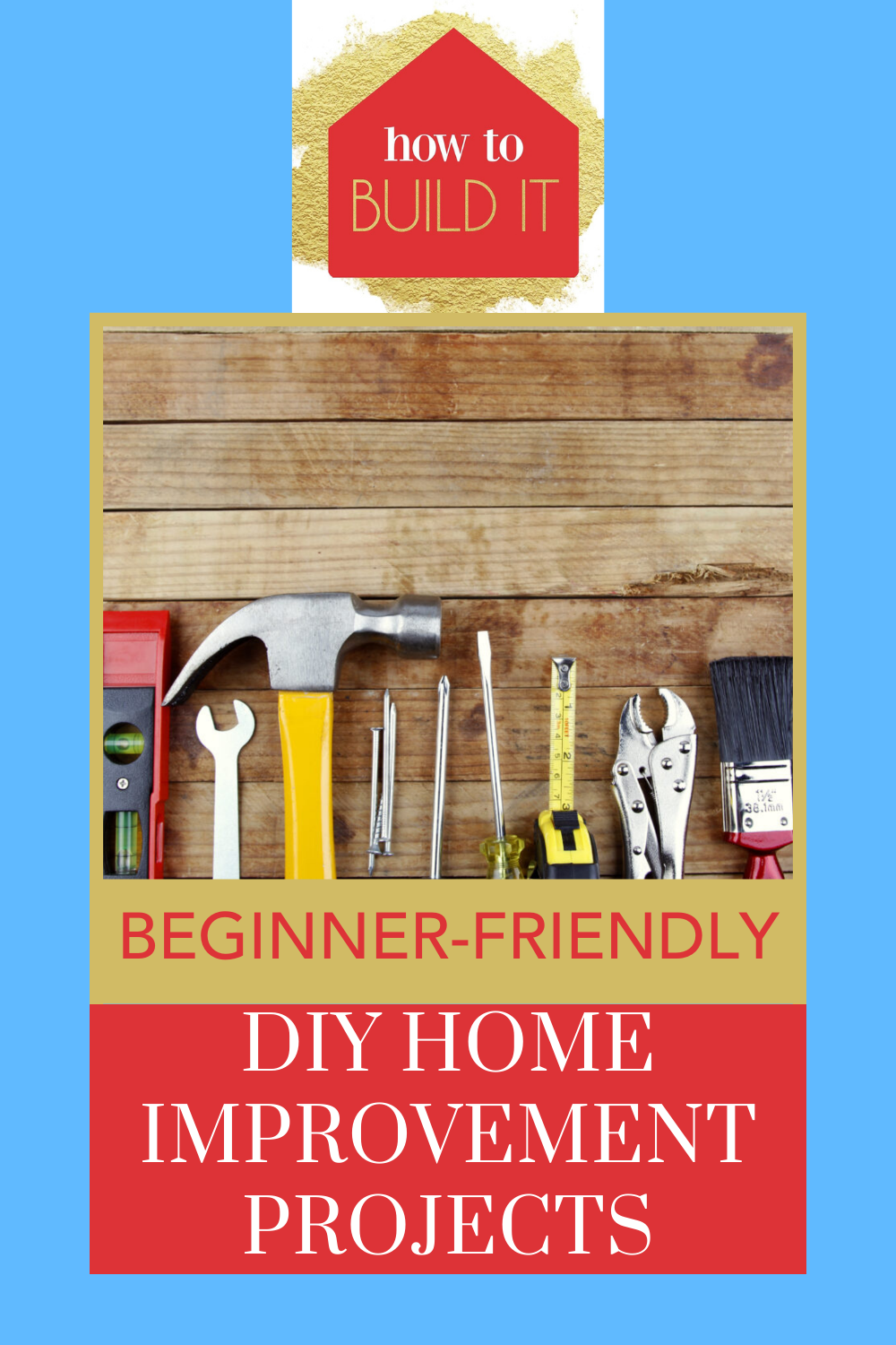 What Home Improvement Project To Do First RYSE